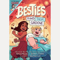 Besties Find Their Groove, Kayla Miller,Jeffrey Canino