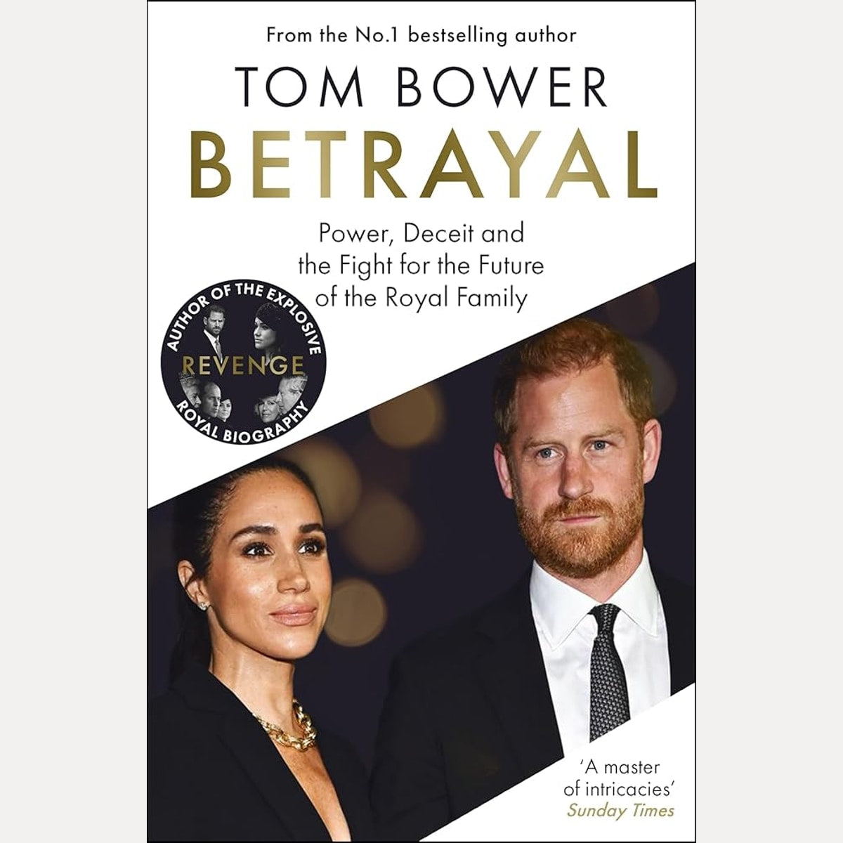 Betrayal: Power, Deceit and the Fight for the Future of the Royal Family - From the bestselling author of Revenge cover image