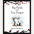 Big Panda and Tiny Dragon by James Norbury