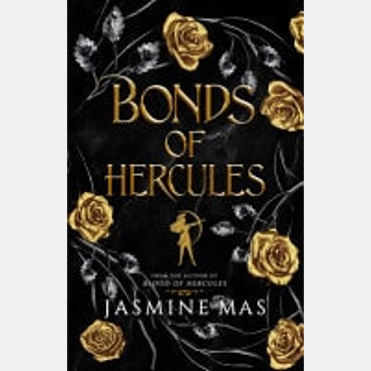 Bonds of Hercules, Jasmine Mas