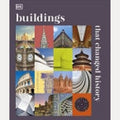 Buildings That Changed History, Dk (COR)