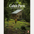 Cabin Porn: Inspiration for Your Quiet Place Somewhere (Paperback) /anglais cover image