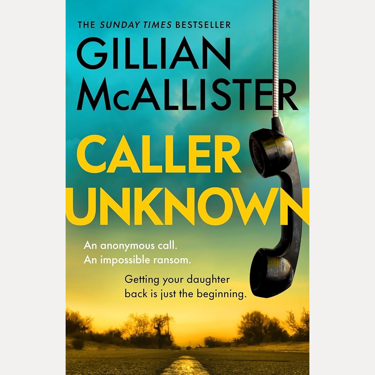 Caller Unknown: The Heart-Stopping New Thriller from the Sunday Times Bestselling Author of Wrong Place, Wrong Time cover image