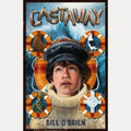 Castaway by Bill O'Brien