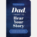 Dad, I Want to Hear Your Story (Expanded Edition)