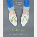 En Brogue: Love Fashion. Love Shoes. Hate Heels