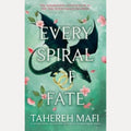 Every Spiral of Fate, Tahereh Mafi
