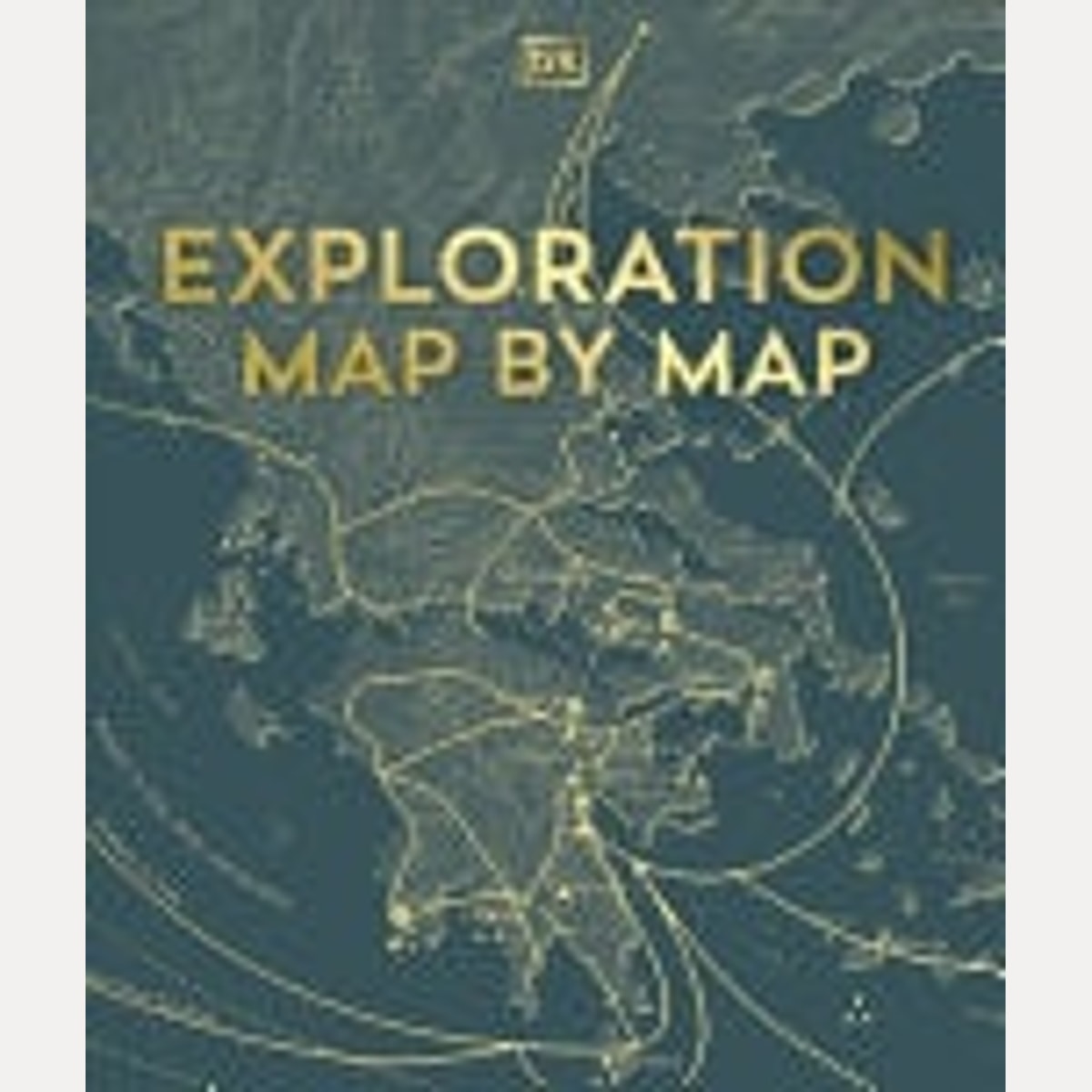 Exploration Map by Map by Dorling Kindersley (corp)