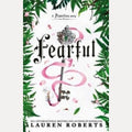 Fearful The Must-Have Companion to the Epic Romantasy Trilogy That's Taken the World by Storm! by Lauren Roberts