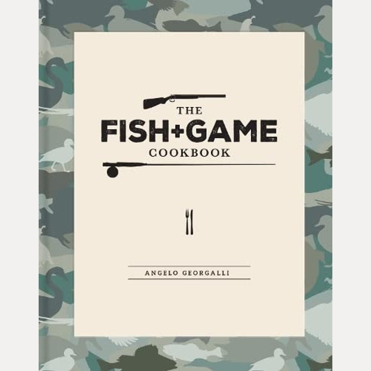 Fish and Game Cookbook The