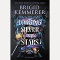 Forging Silver into Stars ( Forging Silver into Stars Series) cover image