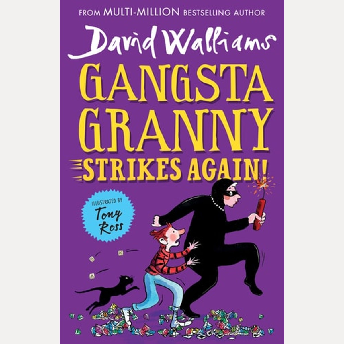 Gangsta Granny Strikes Again! by David Walliams
