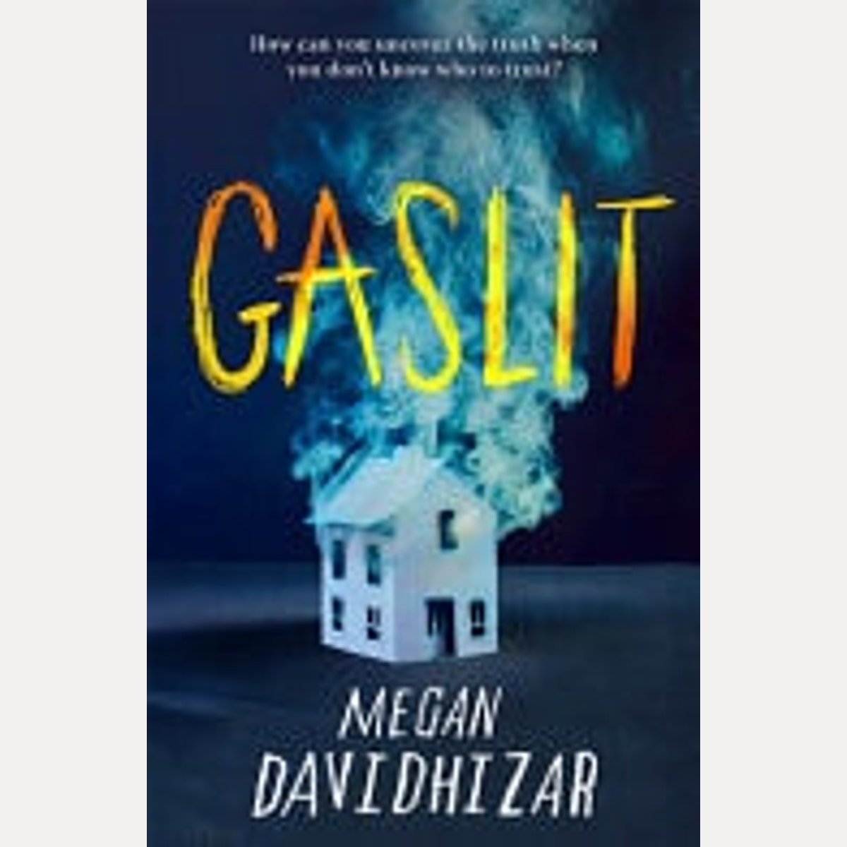 Gaslit, Megan Davidhizar