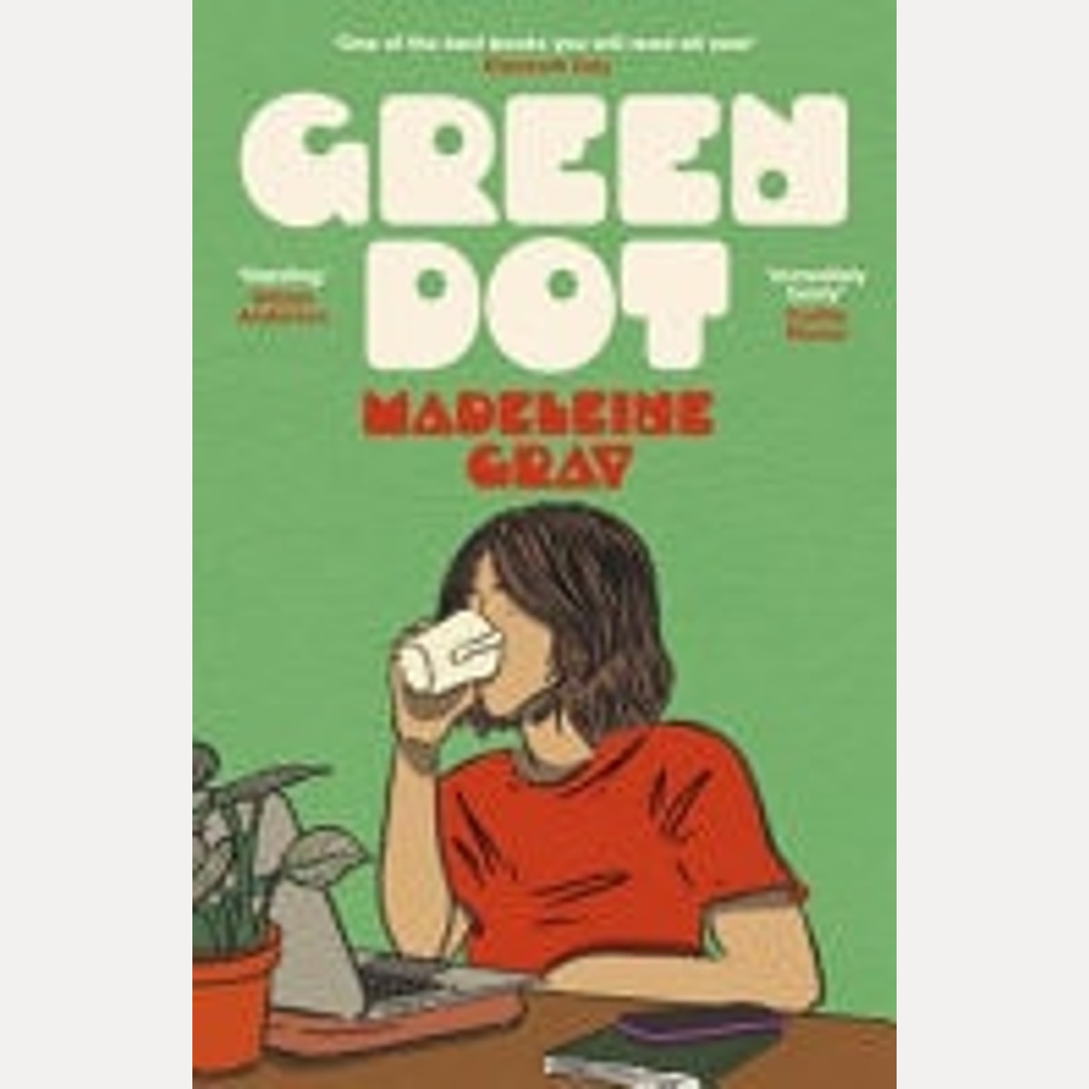 Green Dot, Madeleine Gray