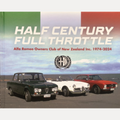 Half Century Full ThrottleAlfa Romeo Owners Club of New Zealand Inc 1974-2024
