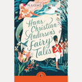 Hans Christian Andersen's Fairy Tales Retold by Naomi Lewis