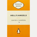 Hell's Angels A Strange and Terrible Saga by Hunter S. Thompson,Hunter S