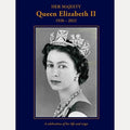 Her Majesty Queen Elizabeth II: 1926–2022 A Celebration of Her Life and Reign, Brian Hoey