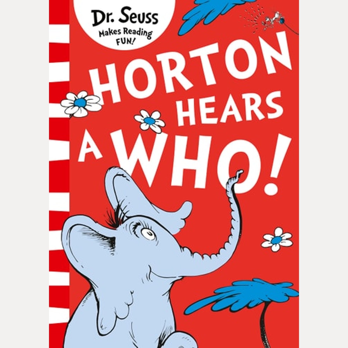 Horton Hears a Who! [Yellow Back Book Edition], Seuss