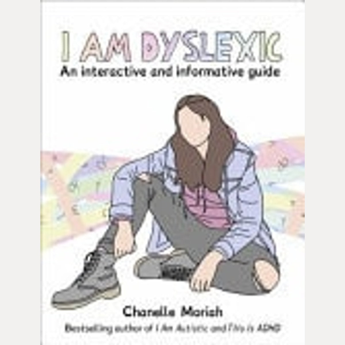 I Am Dyslexic