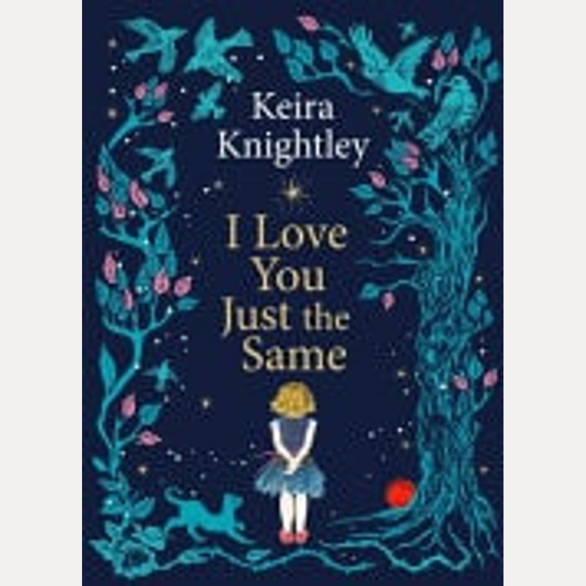 I Love You Just the Same, Keira Knightley