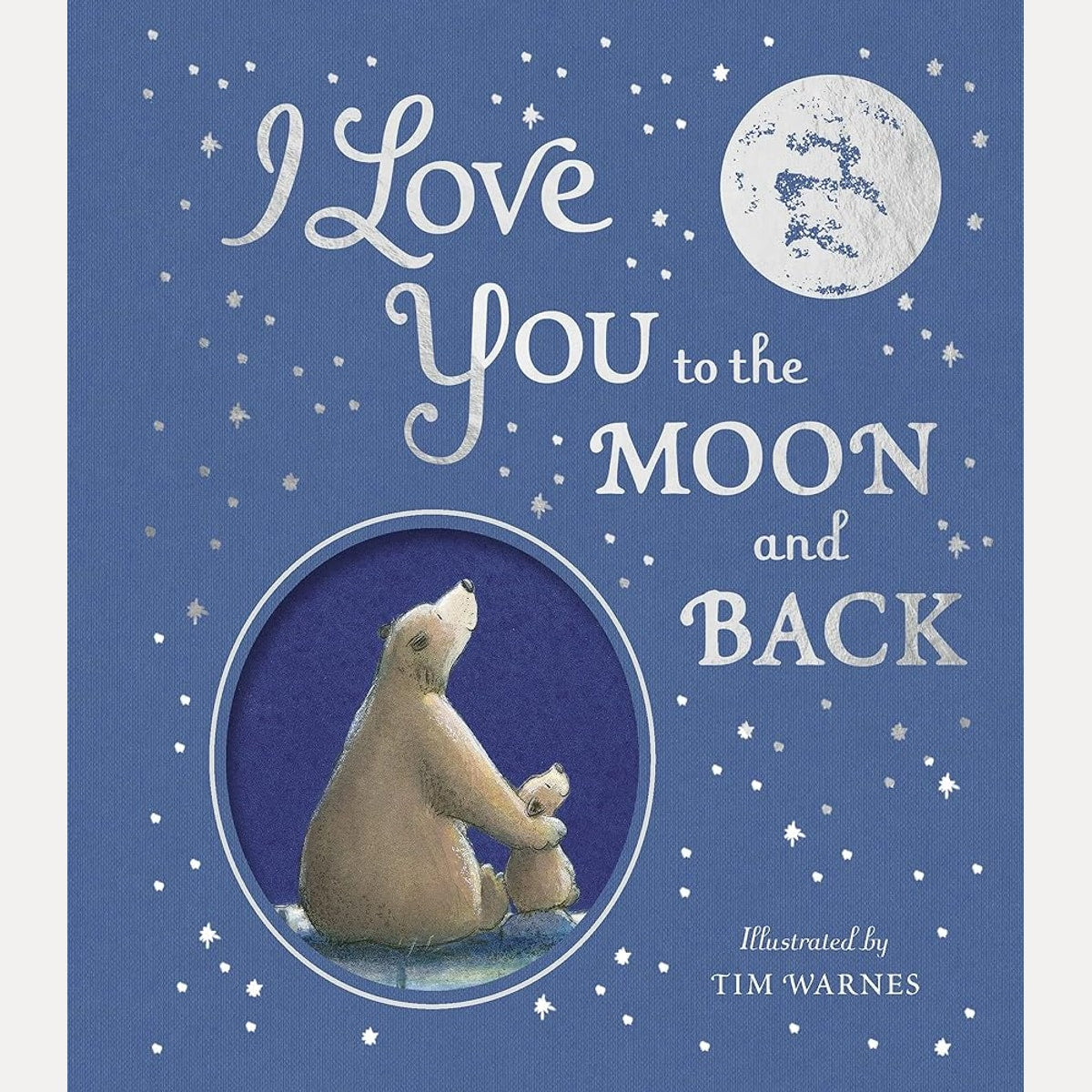 I Love You to the Moon And Back cover image