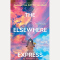 The Elsewhere Express by Samantha Sotto Yambao