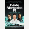 Inside Mercedes F1 Life in the Fast Lane of Formula One, Matt Whyman