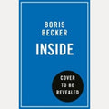 Inside Winning. Losing. Starting Again, Boris Becker