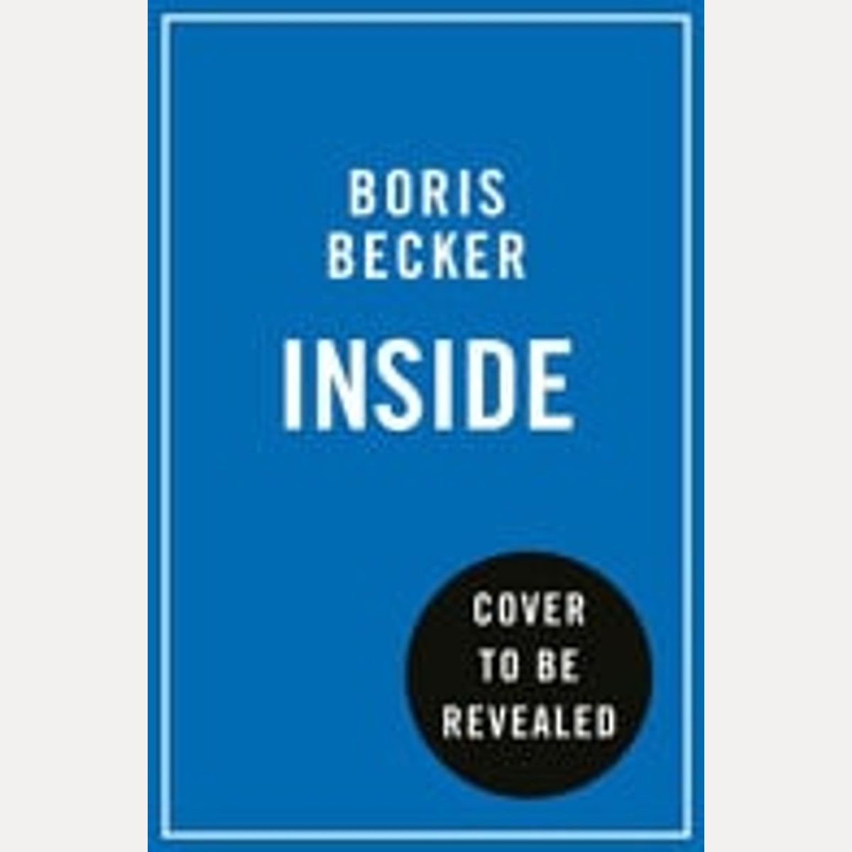 Inside Winning. Losing. Starting Again, Boris Becker