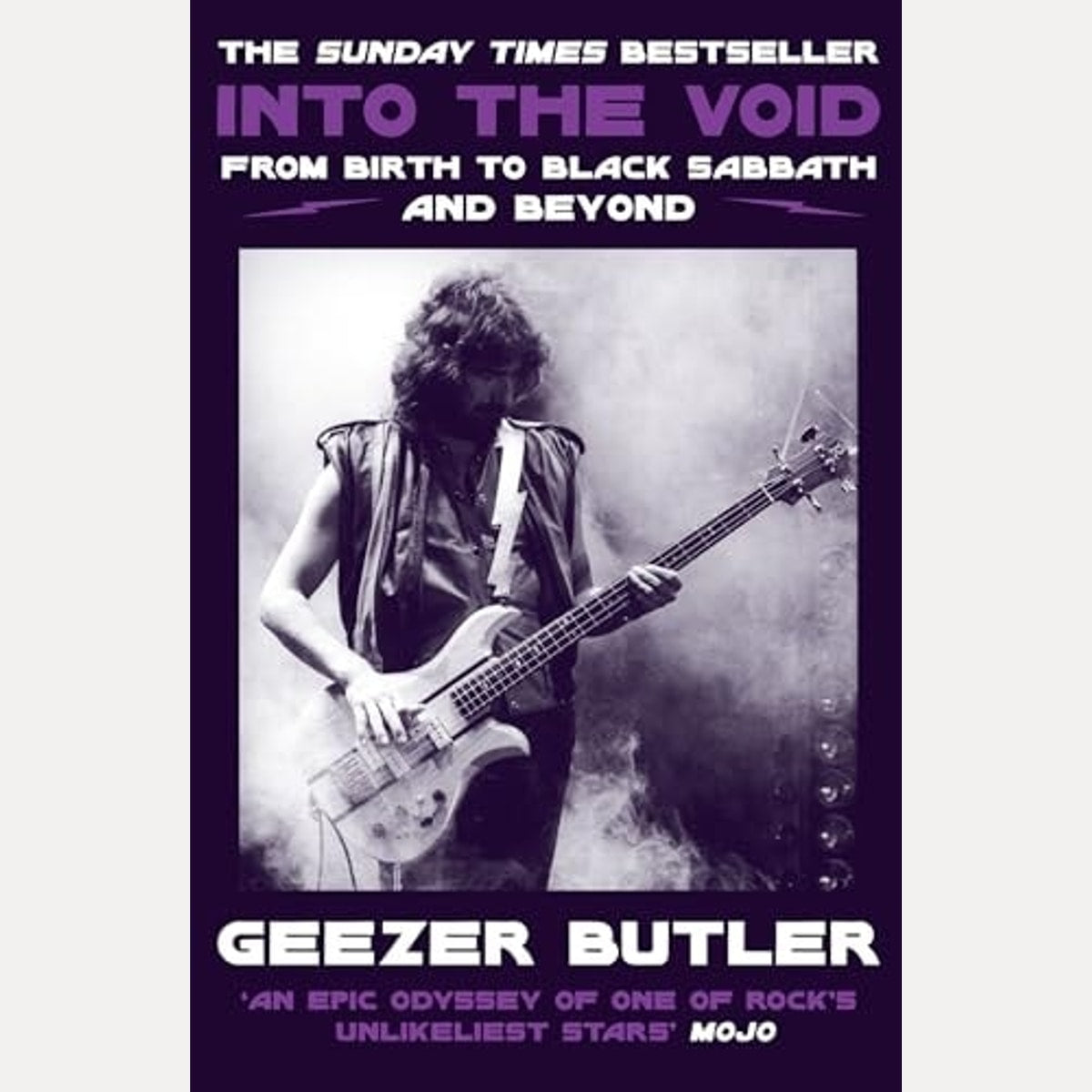Into the Void From Birth to Black Sabbath - and Beyond by Geezer Butler