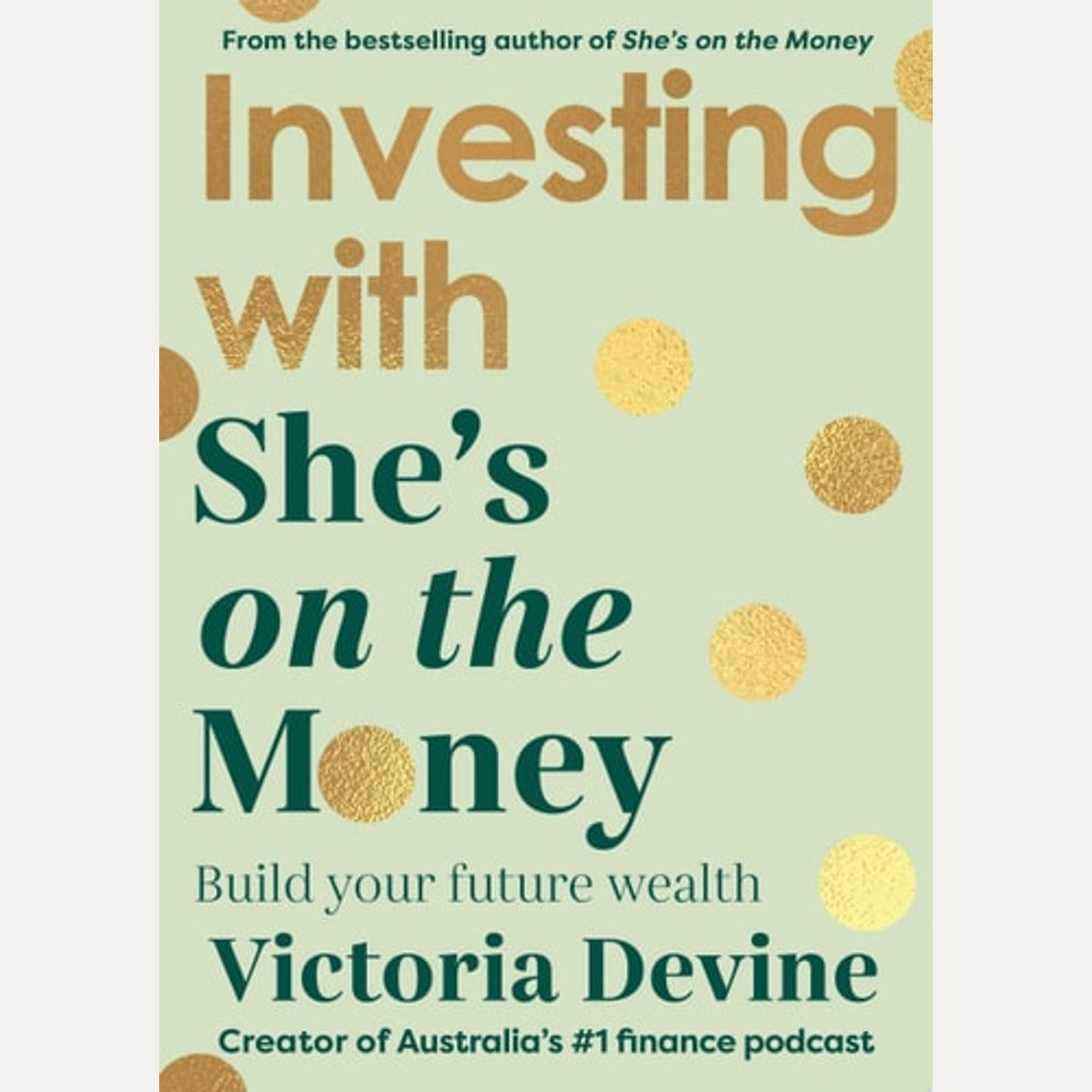 Investing with She’s on the Money, Victoria Devine