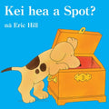 Kei hea a Spot?, Eric Hill
