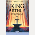 King Arthur and His Knights of the Round Table