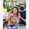 Let's Eat! Mostly Healthy, Always Delicious, Nadia Lim