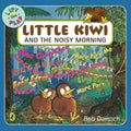 Little Kiwi and the Noisy Morning, Bob Darroch