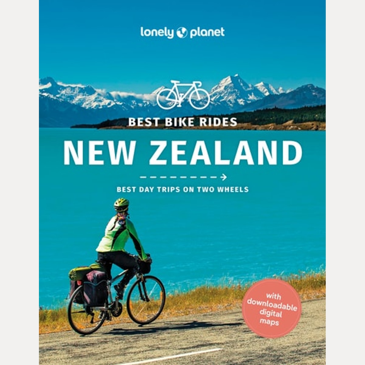 Lonely Planet Best Bike Rides New Zealand, Craig McLachlan,Brett Atkinson,Rosie Fea,Richard Ryall,Eileen Schwab