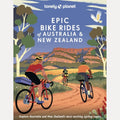 Lonely Planet Epic Bike Rides of Australia and New Zealand, Lonely Planet