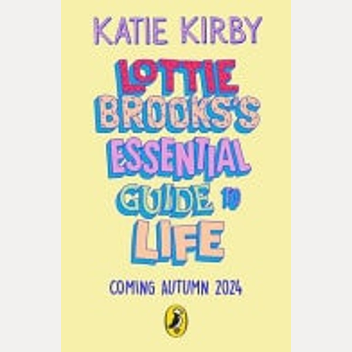 Lottie Brooks's Essential Guide to Life