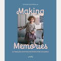 Making Memories 25 Timeless Knitting Patterns for Children