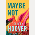 Maybe Not A Novella, Colleen Hoover