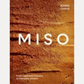 Miso From Japanese Classics to Everyday Umami, Bonnie Chung