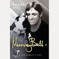 Murray Ball A Cartoonist's Life by Mason Ball