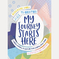 My Journey Starts Here A Guided Journal to Improve Your Mental Well-Being