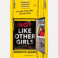 Not Like Other Girls, Meredith Adamo