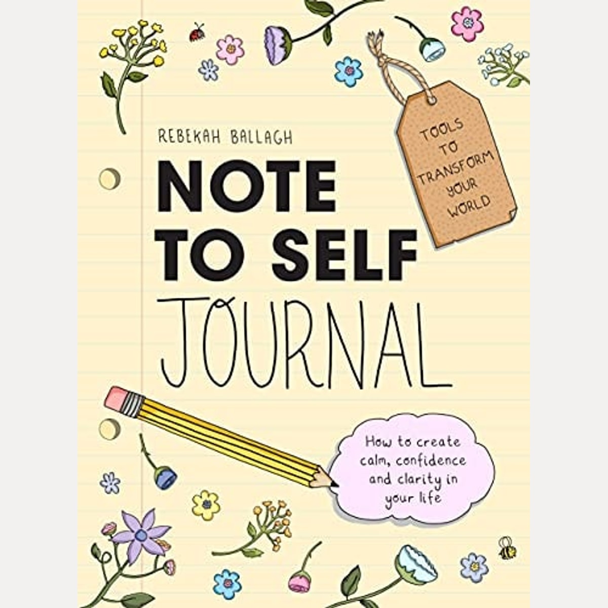 Note to Self Journal Tools to Transform Your World