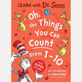 Oh, the Things You Can Count from 1-10 [Learn with Dr. Seuss Edition], Seuss