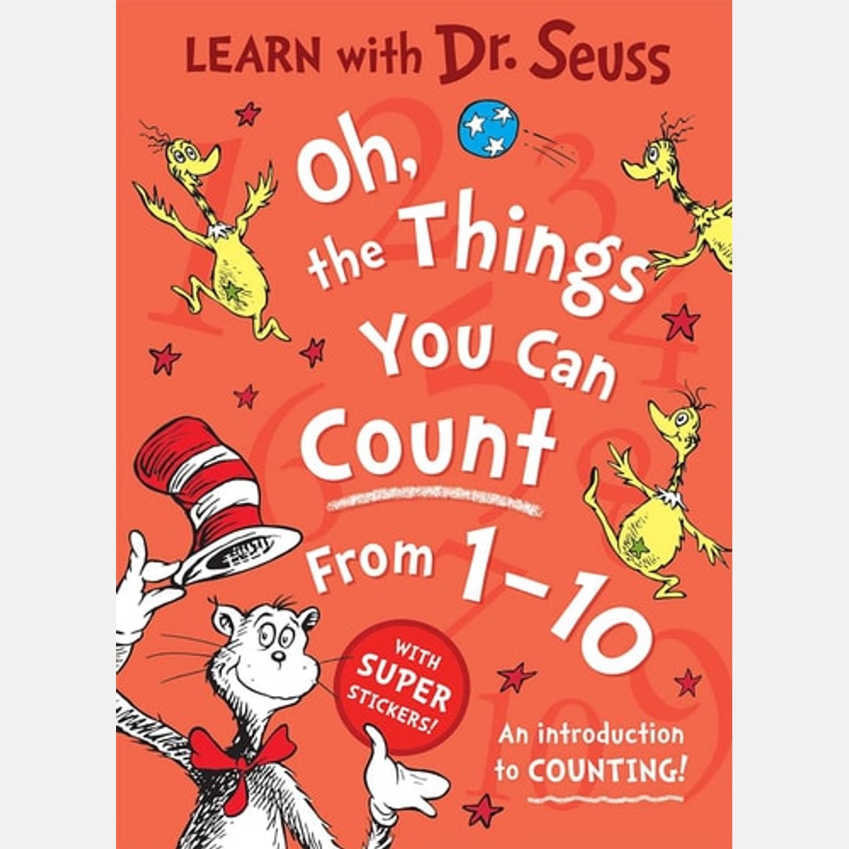 Oh, the Things You Can Count from 1-10 [Learn with Dr. Seuss Edition], Seuss