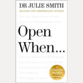 Open When.. A Companion for Life's Twists and Turns, Julie Smith