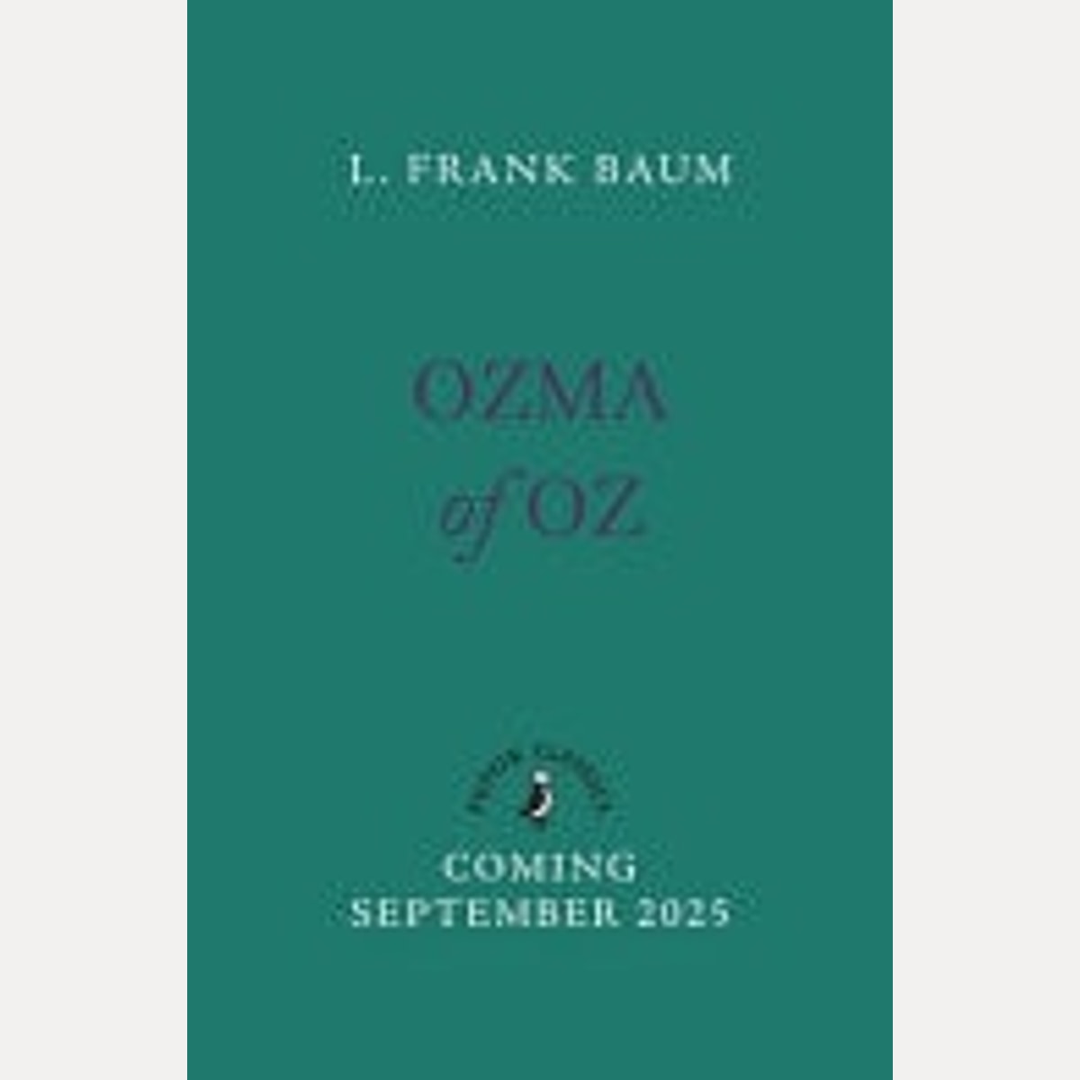 Ozma of Oz, L. Frank. Baum